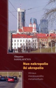 Nuo nekropolio iki akropolio