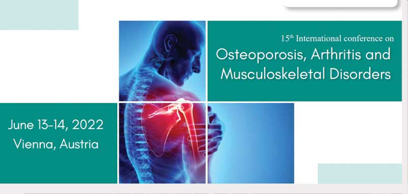 15th International Conference on Osteoporosis Arthritis and Musculoskeletal Disorders
