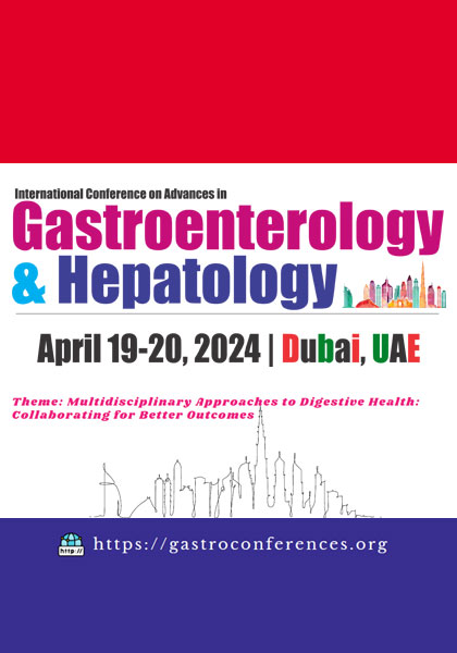 International-Conference-on-Advances-in-Gastroenterology-and-Hepatology-(Gastroenterology-2024)