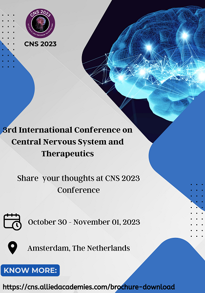 3rd International Conference on Central Nervous System & Therapeutics (CNS 2023)