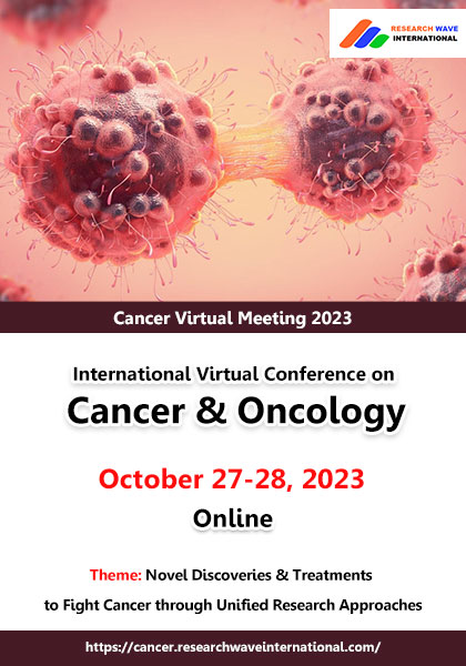 International-Virtual-Conference-on-Cancer-&-Oncology-(Cancer-Virtual-Meeting-2023)