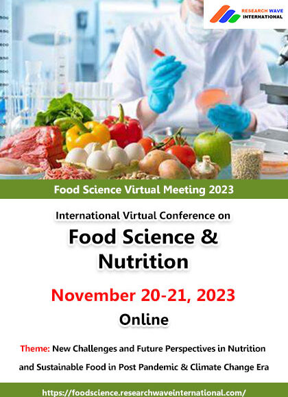 International-Virtual-Conference-on-Food-Science-&-Nutrition-(Food-Science-Virtual-Meeting-2023)