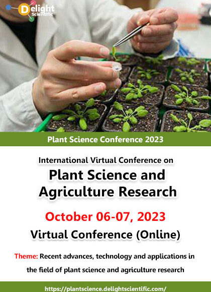 International-Virtual-Conference-on-Plant-Science-and-Agriculture-Research-(Plant-Science-Conference-2023)