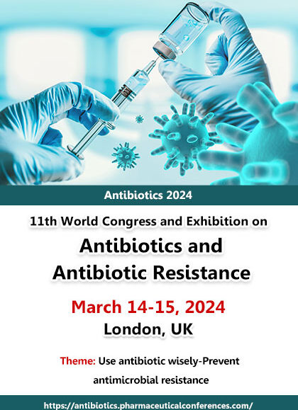 11th-World-Congress-and-Exhibition-on-Antibiotics-and-Antibiotic-Resistance-(Antibiotics-2024)