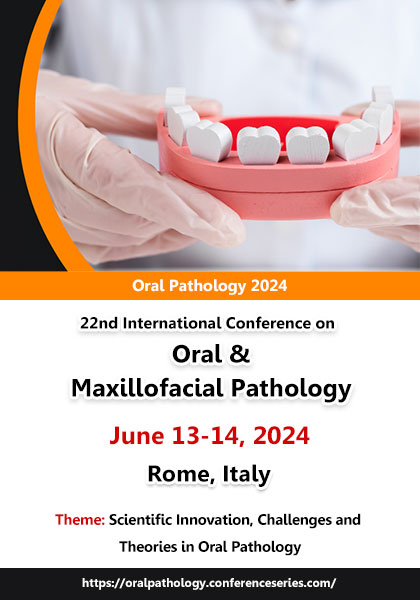 22nd-International-Conference-on-Oral-&-Maxillofacial-Pathology-(Oral-Pathology-2024)