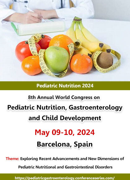 8th-Annual-World-Congress-on-Pediatric-Nutrition,-Gastroenterology-and-Child-Development-(Pediatric-Nutrition-2024)