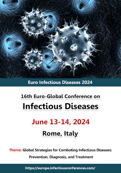 16th-Euro-Global-Conference-on-Infectious-Diseases-(Euro-Infectious-Diseases-2024)