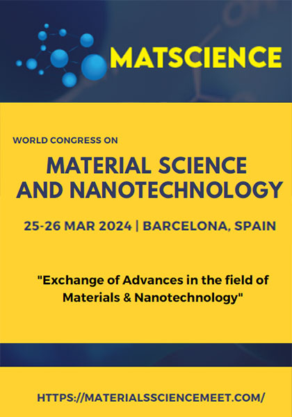 2nd-Edition-World-Congress-on-Material-Science-and-Nanotechnology-(MatScience-2024)