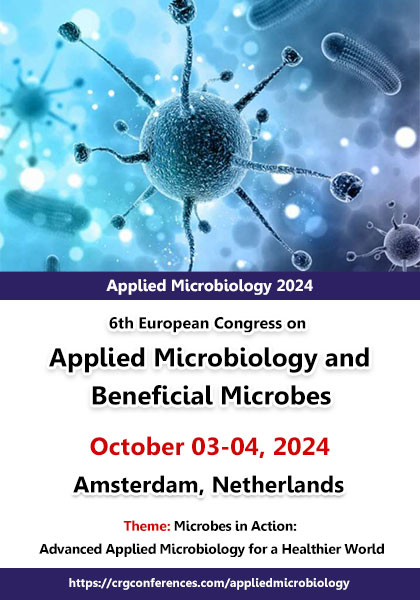 6th-European-Congress-on-Applied-Microbiology-and-Beneficial-Microbes-(Applied-Microbiology-2024)
