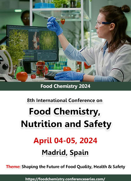 8th-International-Conference-on-Food-Chemistry,-Nutrition-and-Safety-(Food-Chemistry-2024)