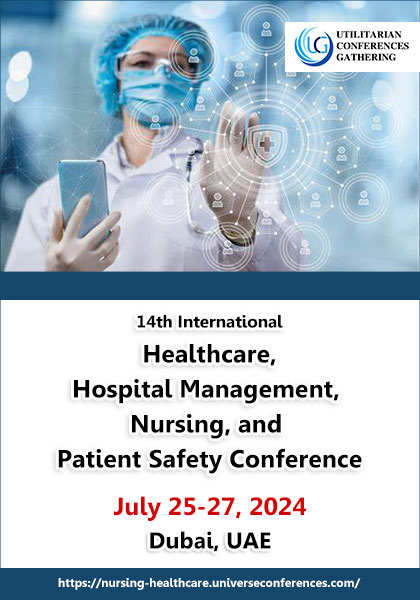 14th-International-Healthcare,-Hospital-Management,-Nursing,-and-Patient-Safety Conference