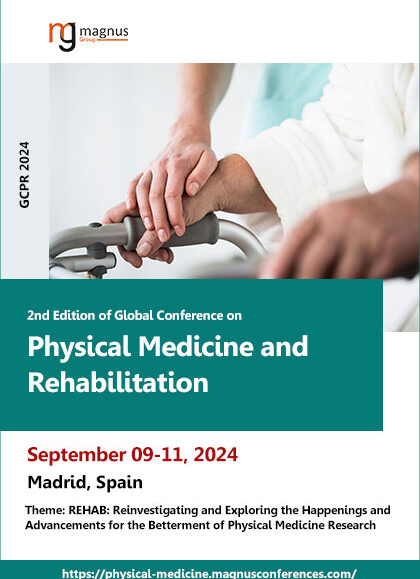 2nd-Edition-of-Global-Conference-on-Physical-Medicine-and-Rehabilitation-(GCPR-2024)