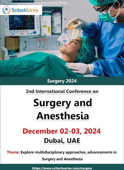 2nd-International-Conference-on-Surgery-and-Anesthesia-(Surgery-2024)