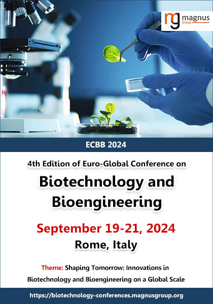 4th-Edition-of-Euro-Global-Conference-on-Biotechnology-and-Bioengineering-(ECBB-2024)