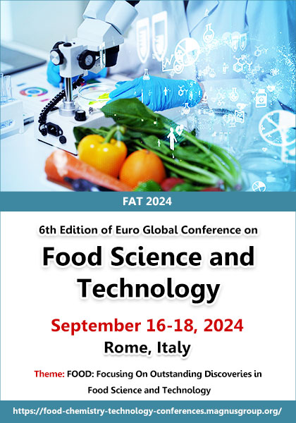 6th-Edition-of-Euro-Global-Conference-on-Food-Science-and-Technology-(FAT-2024)