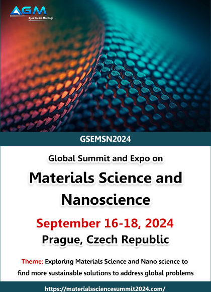 Global-Summit-and-Expo-on-Materials-Science-and-Nanoscience-(GSEMSN2024)