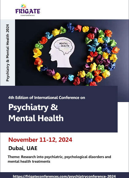 4th-Edition-of-International-Conference-on-Psychiatry-&-Mental-Health-(Psychiatry-&-Mental-Health-2024)