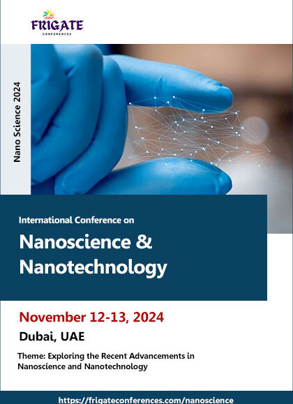 International-Conference-on-Nanoscience-&-Nanotechnology-(Nano-Science-2024)