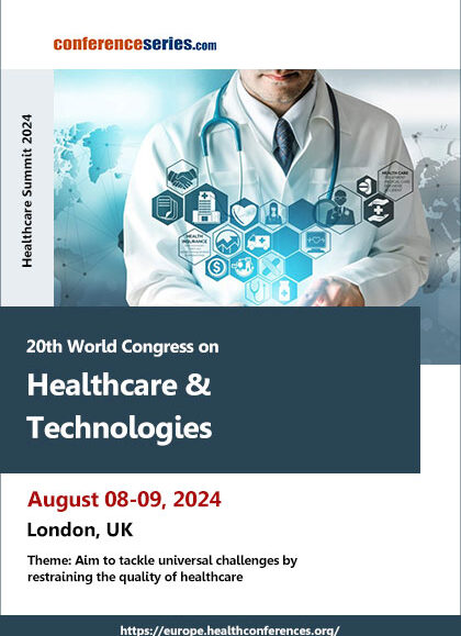 20th-World-Congress-on-Healthcare-&-Technologies-(Healthcare-Summit-2024)