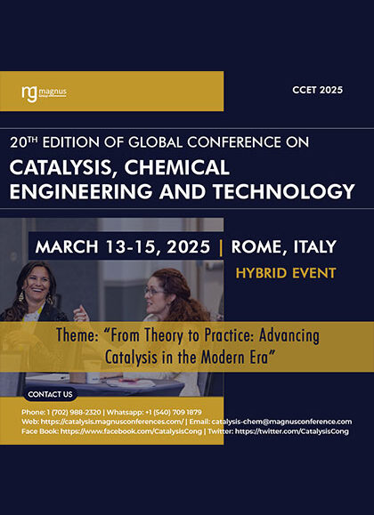 20th-Edition-of-the-Global-Conference-on-Catalysis,-Chemical-Engineering,-and-Technology-(CCET-2025)