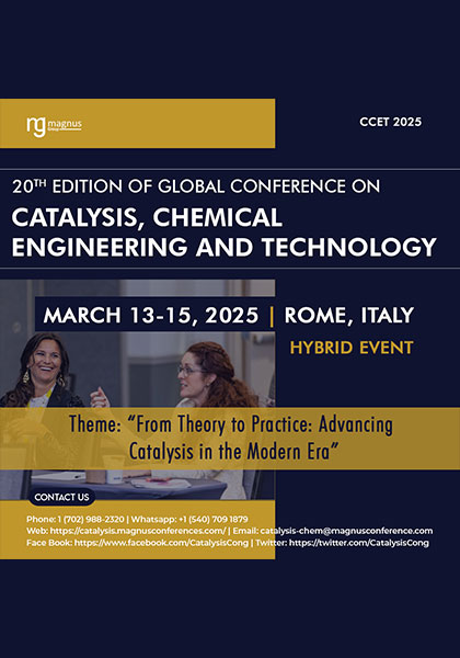 20th-Edition-of-the-Global-Conference-on-Catalysis,-Chemical-Engineering,-and-Technology-(CCET-2025)