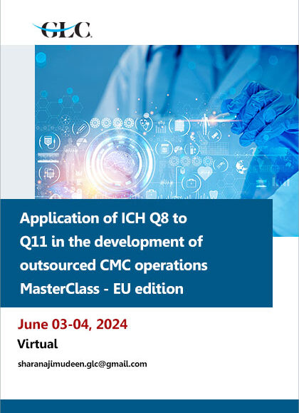 Application-of-ICH-Q8-to-Q11-in-the-development-of-outsourced-CMC-operations-MasterClass---EU-edition