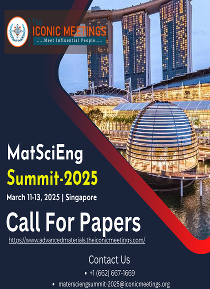 International Experts Summit on Materials Science and Engineering (MatsciengSummit-2025)