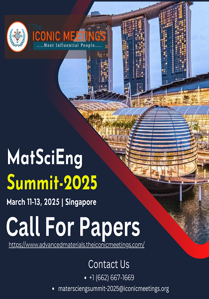 International Experts Summit on Materials Science and Engineering (MatsciengSummit-2025)