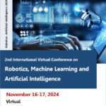 2nd-International-Virtual-Conference-on-Robotics,-Machine-Learning-and-Artificial-Intelligence-(Robotics--Artificial-Intelligence-2024)