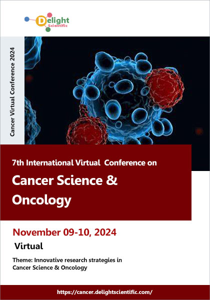 7th-International-Virtual -Conference-on-Cancer-Science-&-Oncology-(Cancer-Virtual-Conference-2024)