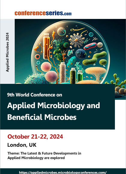 9th-World-Conference-on-Applied-Microbiology-and-Beneficial-Microbes-(Applied-Microbes-2024)