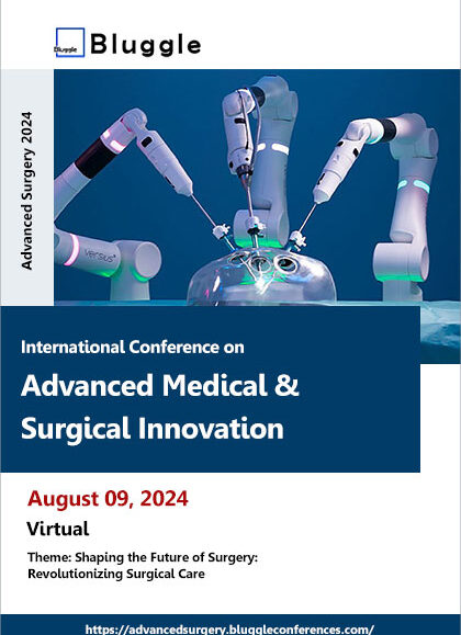 International-Conference-on-Advanced-Medical-&-Surgical-Innovation-(Advanced-Surgery-2024)