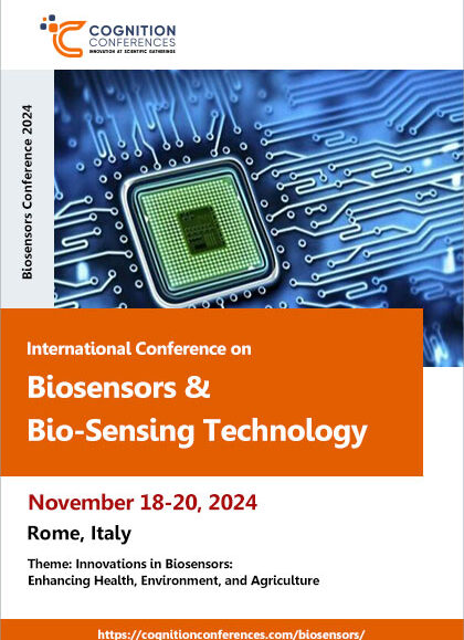 International-Conference-on-Biosensors-&-Bio-Sensing-Technology-(Biosensors-Conference-2024)