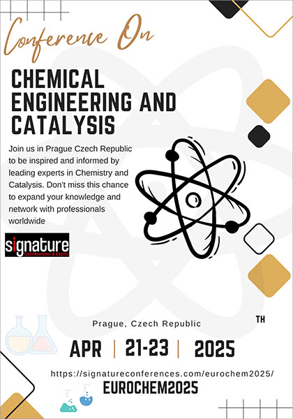 International-Congress-and-Expo-on-Chemical-Engineering-and-Catalysis-(EUROCHEM2025)