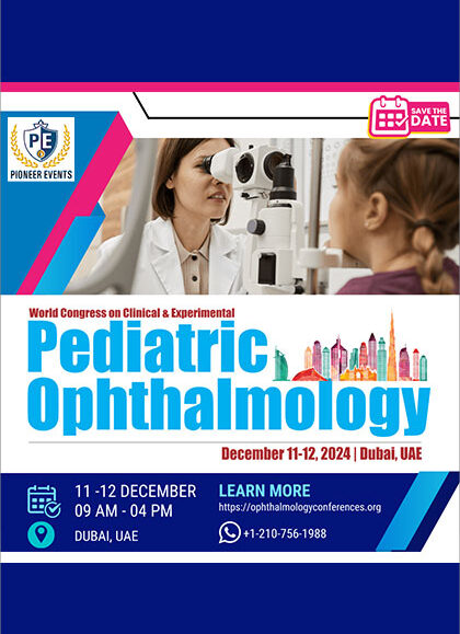 World-Congress-on-Clinical-&-Experimental-Pediatric-Ophthalmology-(Pediatric-Ophthalmology-2024)