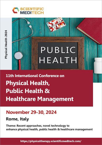 11th-International-Conference-on-Physical-Health,-Public-Health-&-Healthcare-Management-(Physical-Health-2024)