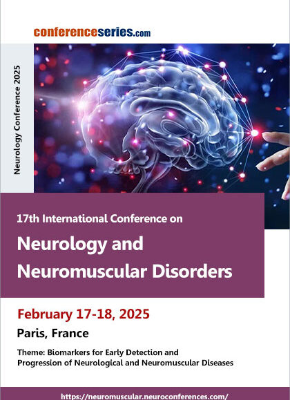 17th-International-Conference-on-Neurology-and-Neuromuscular-Disorders-(Neurology-Conference-2025)