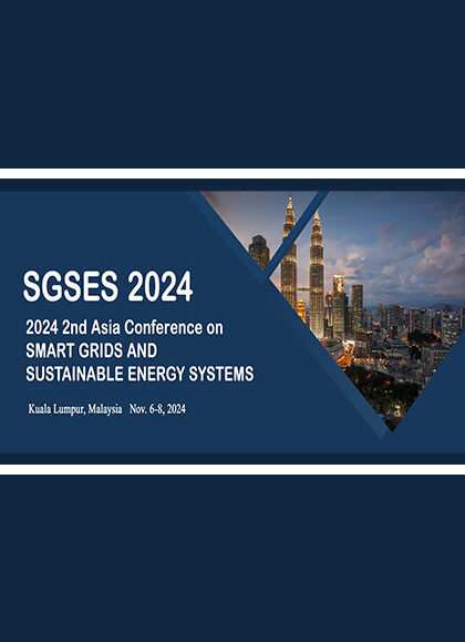 2024-2nd-Asia-Conference-on-Smart-Grids-and-Sustainable-Energy-Systems-(SGSES-2024)