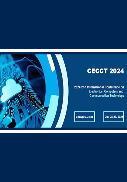 2024-2nd-International-Conference-on-Electronics,-Computers-and-Communication-Technology-(CECCT-2024)