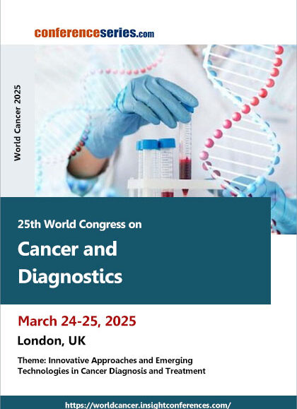 25th-World-Congress-on-Cancer-and-Diagnostics-(World-Cancer-2025)