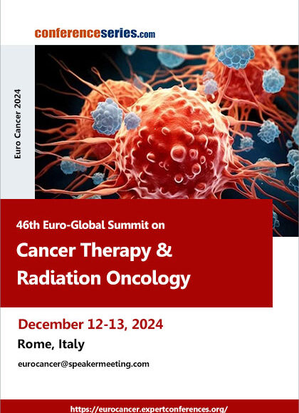46th-Euro-Global-Summit-on-Cancer-Therapy-&-Radiation-Oncology-(Euro-Cancer-2024)