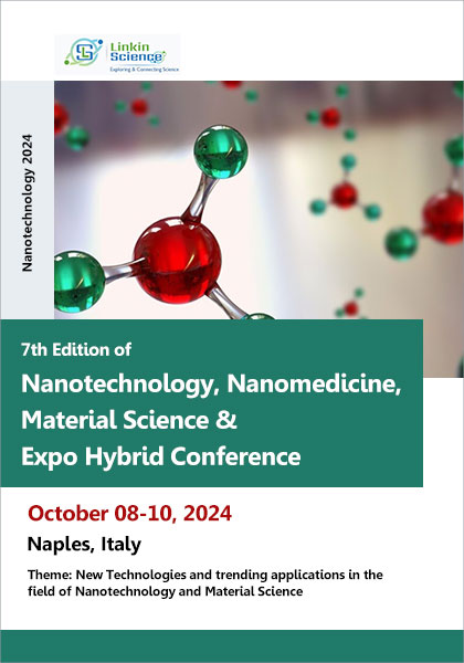 7th-Edition-of-Nanotechnology,-Nanomedicine,-Material-Science-&-Expo-Hybrid-Conference-(Nanotechnology-2024)1