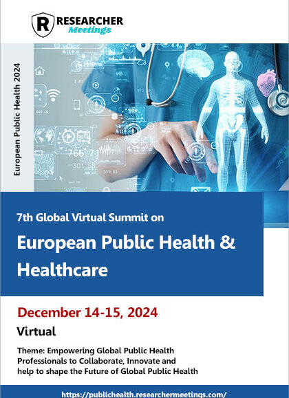 7th-Global-Virtual-Summit-on-European-Public-Health-&-Healthcare-(European-Public-Health-2024)