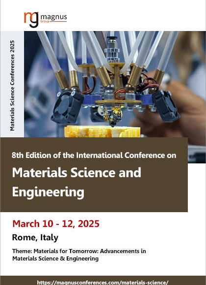 8th-Edition-of-the-International-Conference-on-Materials-Science-and-Engineering-(Materials-Science-Conferences-2025)