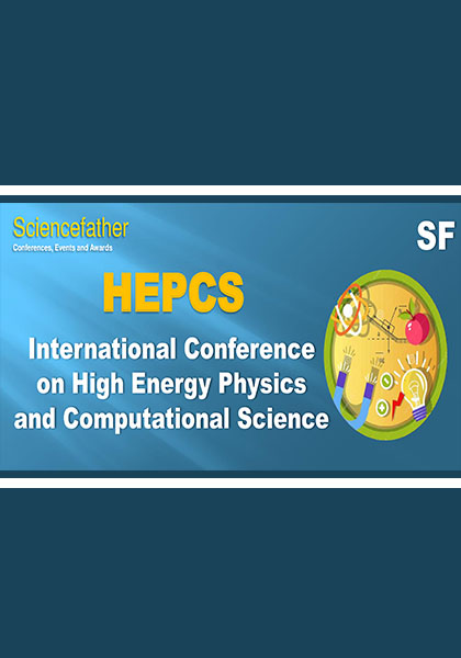 International-Conference-on-High-Energy-Physics-and-Computational-Science-(HEPCS)