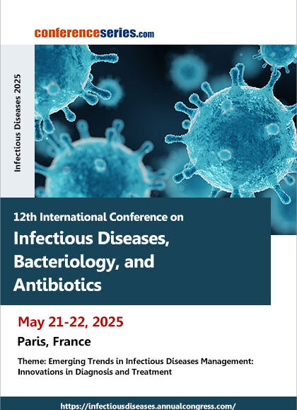 12th-International-Conference-on-Infectious-Diseases,-Bacteriology,-and-Antibiotics-(Infectious-Diseases-2025)