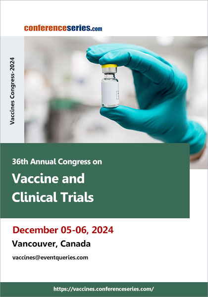 36th-Annual-Congress-on-Vaccine-and-Clinical-Trials-(Vaccines-Congress-2024)