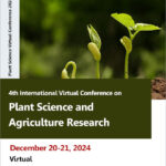 4th International-Virtual-Conference-on-Plant-Science-and-Agriculture-Research-(Plant-Science-Virtual-Conference-2024)