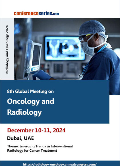 8th-Global-Meeting-on-Oncology-and-Radiology-(Radiology-and-Oncology-2024)