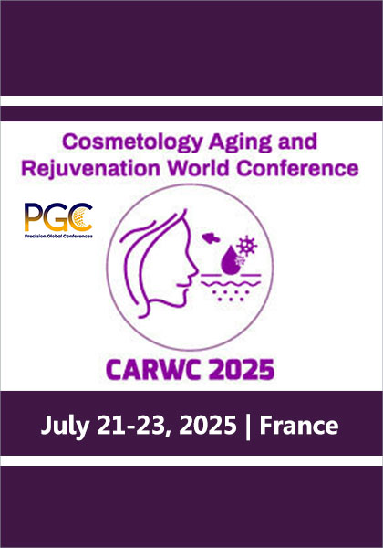 Cosmetology-Ageing-and-Rejuvenation-World-Conference-(CARWC-2025)